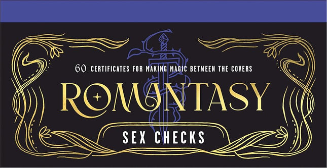 Romantasy Sex Checks: 60 Certificates for Making Magic Between the Covers - Heatwave Books