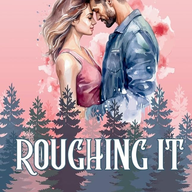 Roughing It - Heatwave Books