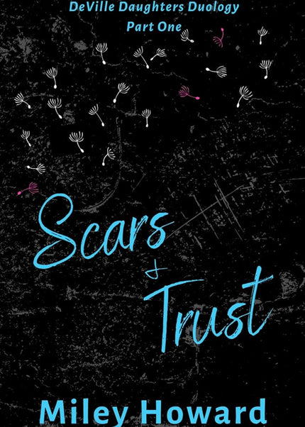 Scars & Trust (Signed) - Heatwave Books