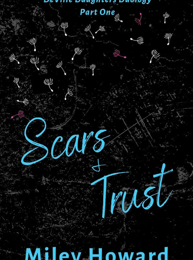 Scars & Trust (Signed) - Heatwave Books