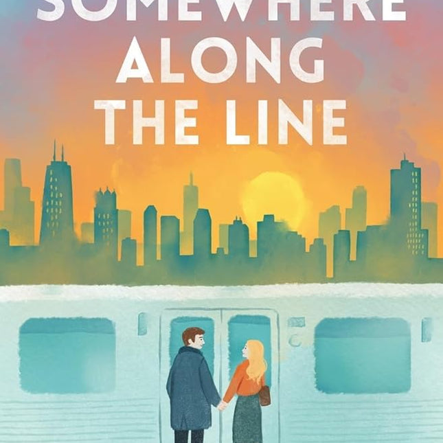 Somewhere Along The Line (Signed w/ Art+) - Heatwave Books