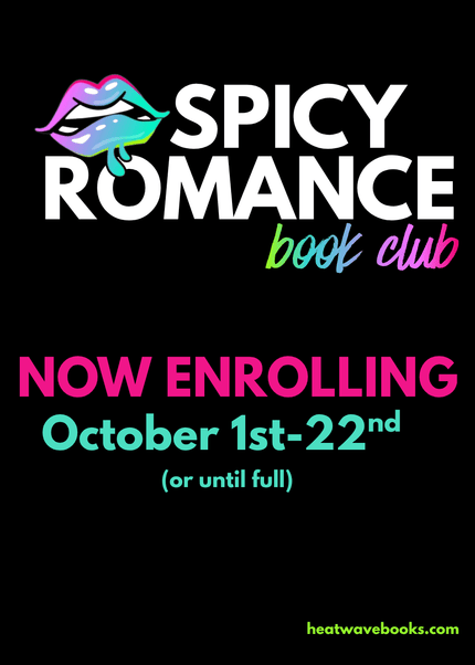 Spicy Romance Book Club Subscription (Open) - Heatwave Books
