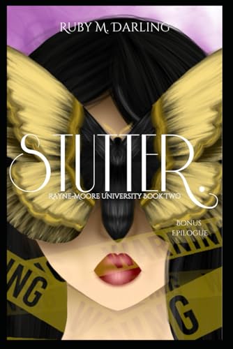 Stutter: Rayne - Moore University - Heatwave Books