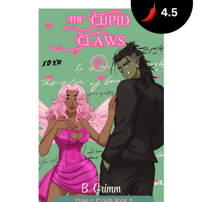 The Cupid Claws (Signed w/ Art+) - Heatwave Books
