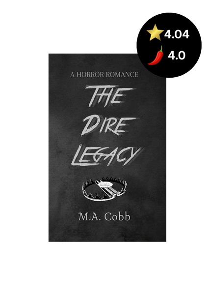 The Dire Legacy (Signed w/ Extras) - Heatwave Books