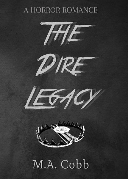 The Dire Legacy (Signed w/ Extras) - Heatwave Books