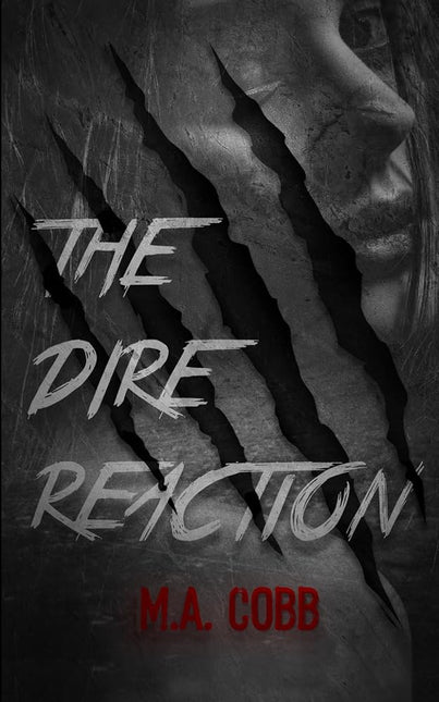 The Dire Reaction (Signed w/ Art+) - Heatwave Books