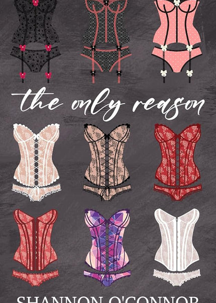 The Only Reason (Signed with Art+) - Heatwave Books