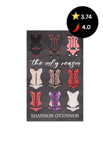 The Only Reason (Signed with Art+) - Heatwave Books