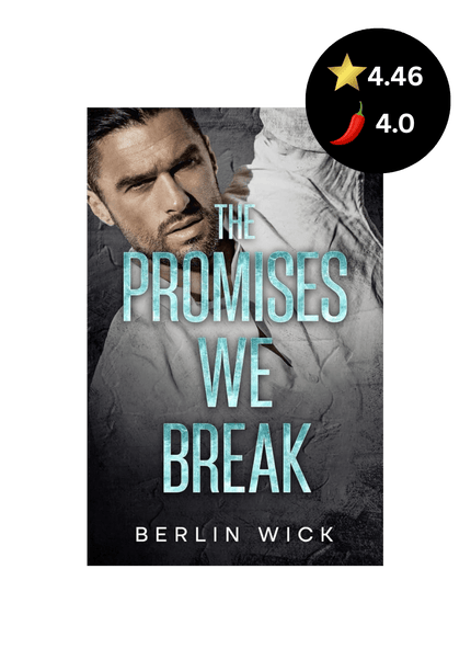 The Promises We Break (Signed) - Heatwave Books