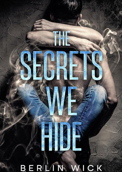 The Secrets We Hide (Signed) - Heatwave Books