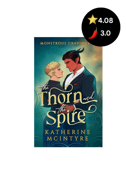 The Thorn and the Spire - Heatwave Books