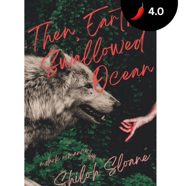 Then, Earth Swallowed Ocean - Heatwave Books