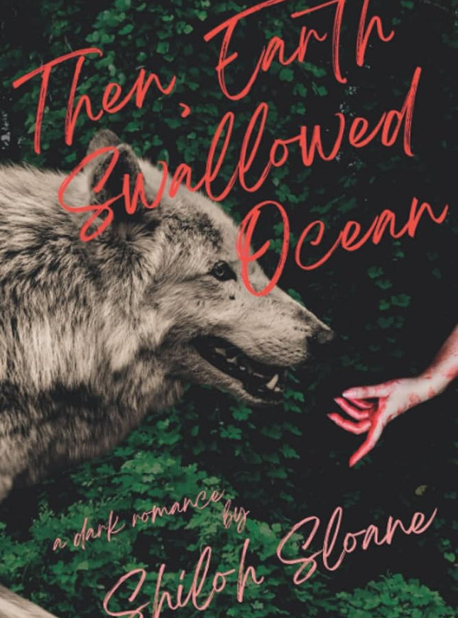 Then, Earth Swallowed Ocean - Heatwave Books