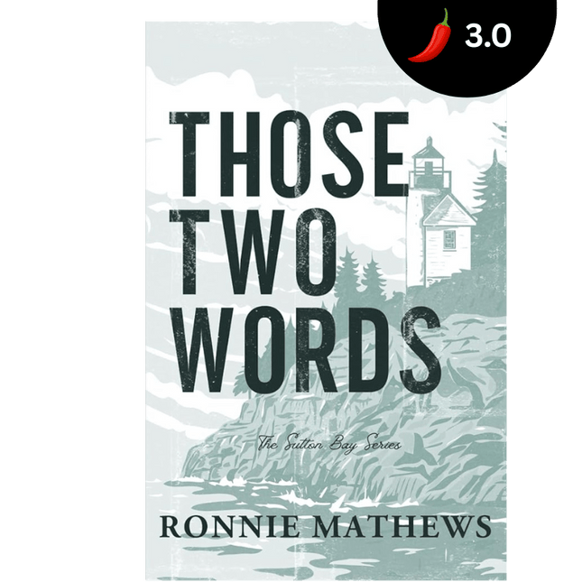 Those Two Words - Heatwave Books