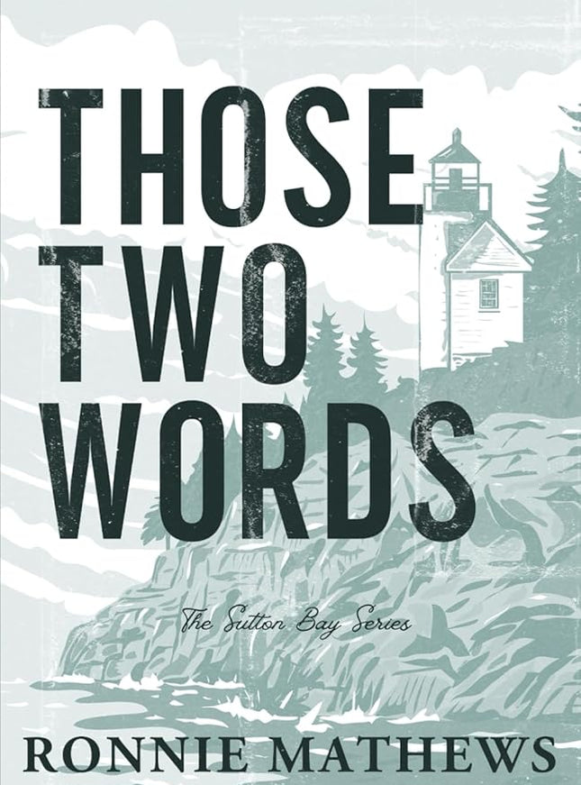 Those Two Words - Heatwave Books
