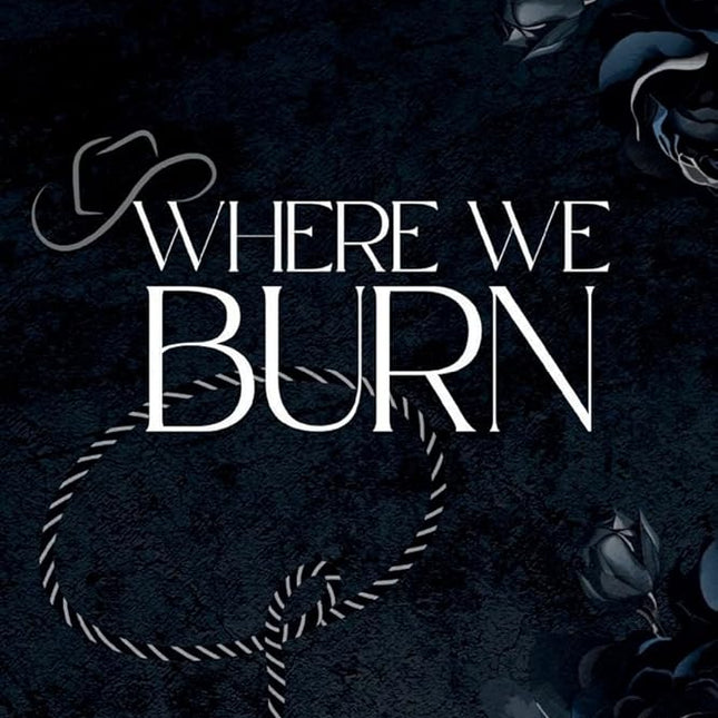 Where We Burn - Heatwave Books