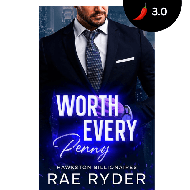 Worth Every Penny - Heatwave Books