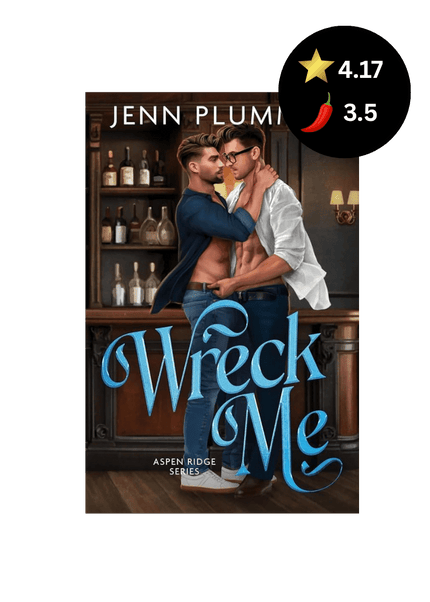 Wreck Me (Signed) - Heatwave Books