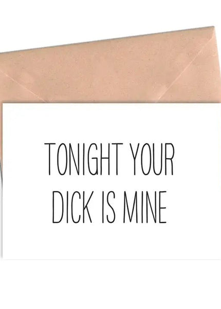 Your Dick is Mine Card - Crimson and Clover Studios